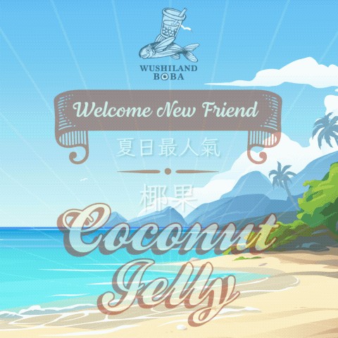Welcome New Friend - Coconut jelly